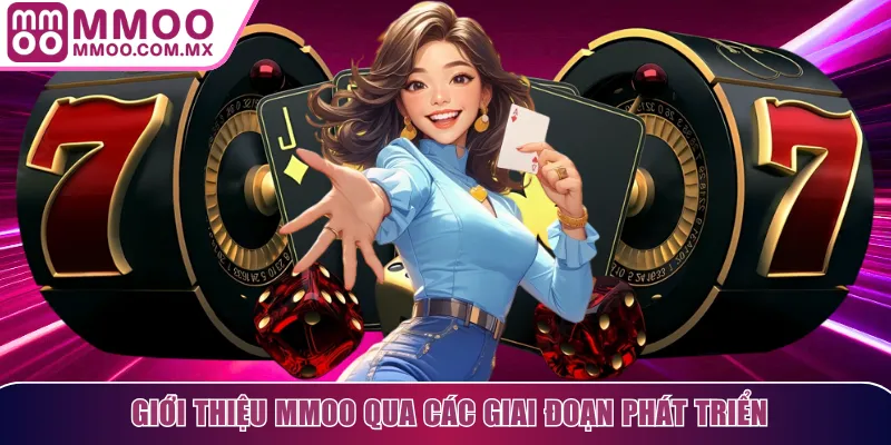 Giới thiệu MMOO qua các giai đoạn phát triển